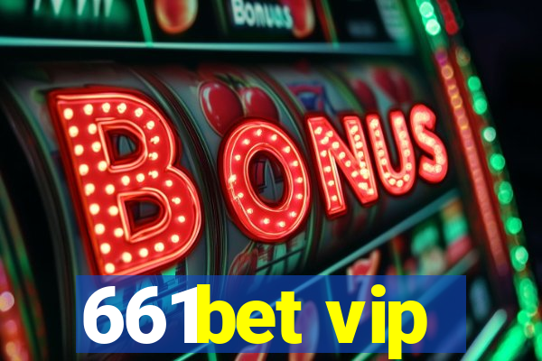 661bet vip